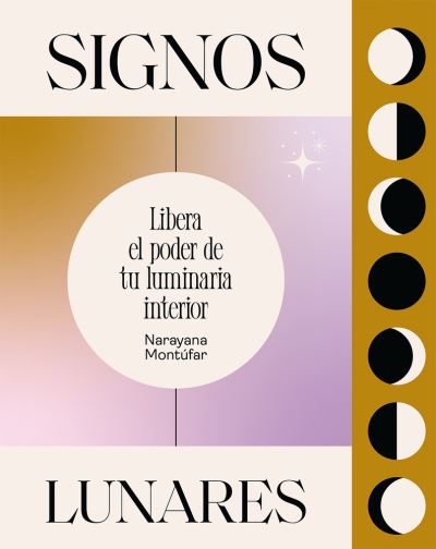 Cover for Narayana Montúfar · Signos lunares (Book) (2023)