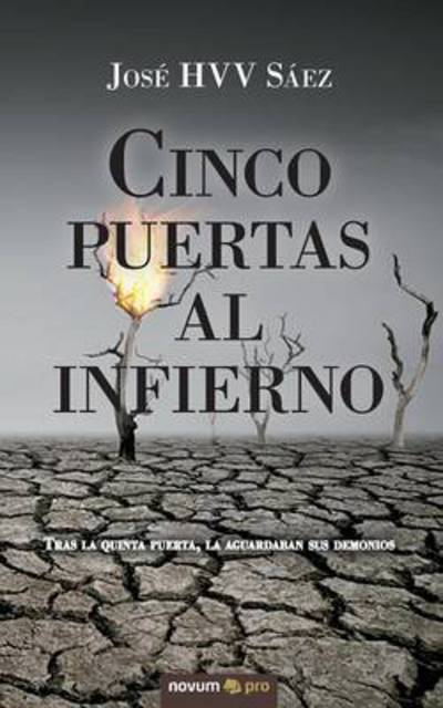 Cover for Jose Hvv Saez · Cinco puertas al infierno (Paperback Book) (2016)