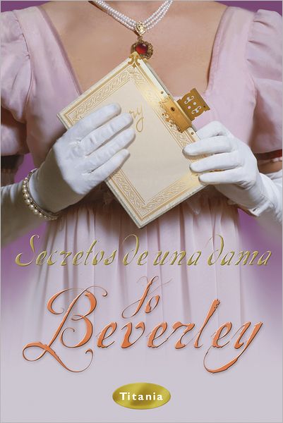 Cover for Jo Beverley · Secretos De Una Dama (Paperback Book) [Spanish, Tra edition] (2012)