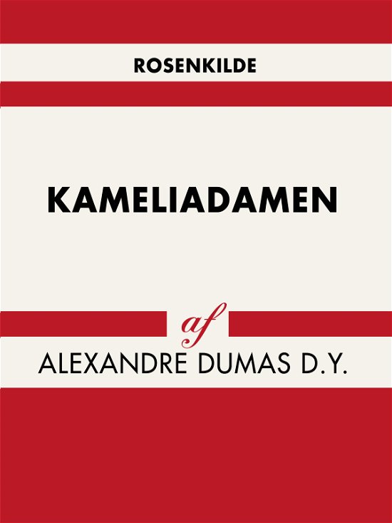 Verdens klassikere: Kameliadamen - Alexandre Dumas D.Y. - Boeken - Saga - 9788711949146 - 17 mei 2018