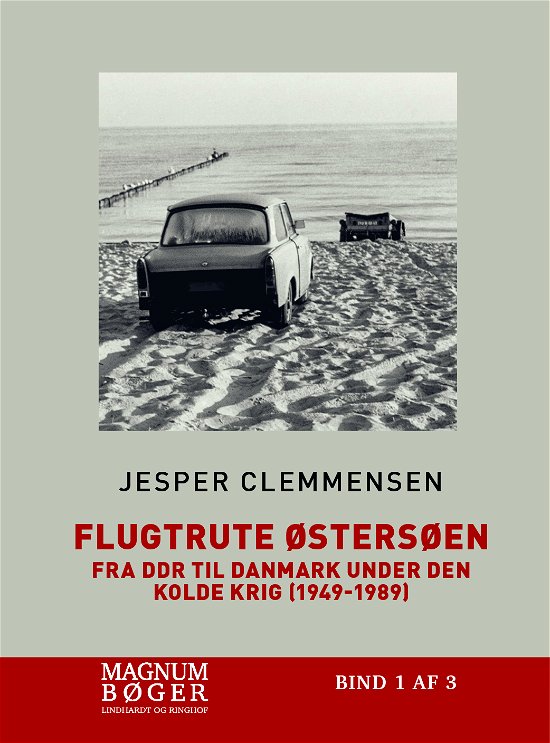 Cover for Jesper Clemmensen · Flugtrute Østersøen – Fra DDR til Danmark under Den Kolde Krig (1949–1989) (Storskrift) (Indbundet Bog) [1. udgave] (2024)