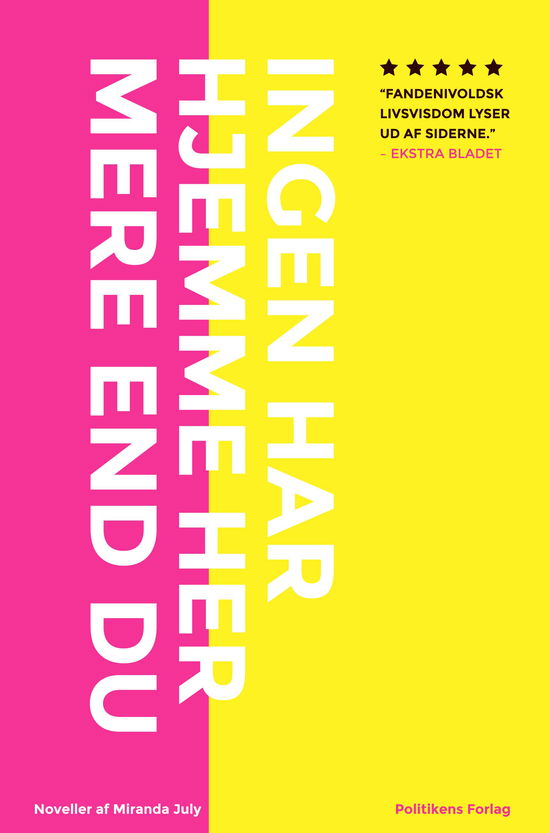 Miranda July · Ingen har hjemme her mere end du (Paperback Book) [42.º edición] (2024)