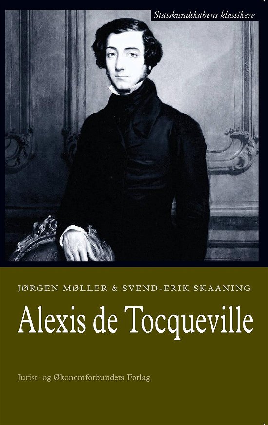 Cover for Svend-Erik Skaaning · Alexis de Tocqueville (Heftet bok) [1. utgave] (2016)