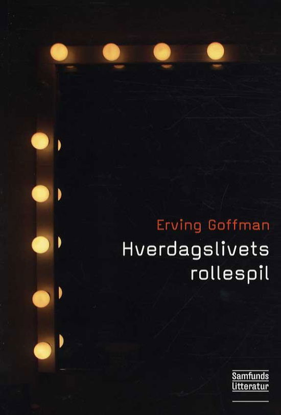 Cover for Erving Goffman · Hverdagslivets rollespil (Paperback Book) [1. Painos] [Paperback] (2014)