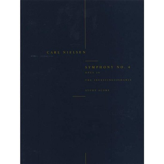 Symphony No.4 'The Inextinguishable' Op.29 - Carl Nielsen - Bücher - Wilhelm Hansen - 9788759811146 - 6. November 2003