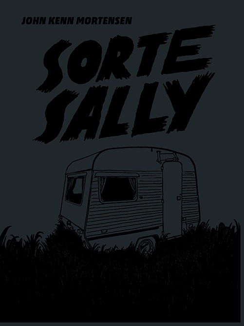 Cover for John Kenn Mortensen · Sorte Sally (Sewn Spine Book) [1. Painos] (2021)