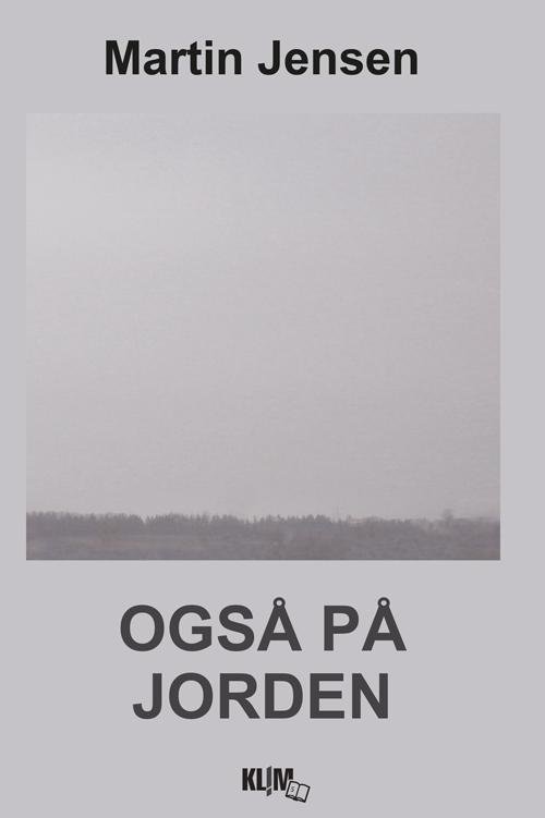 Cover for Martin Jensen · Også På Jorden (Storskrift) (Bog) (2014)