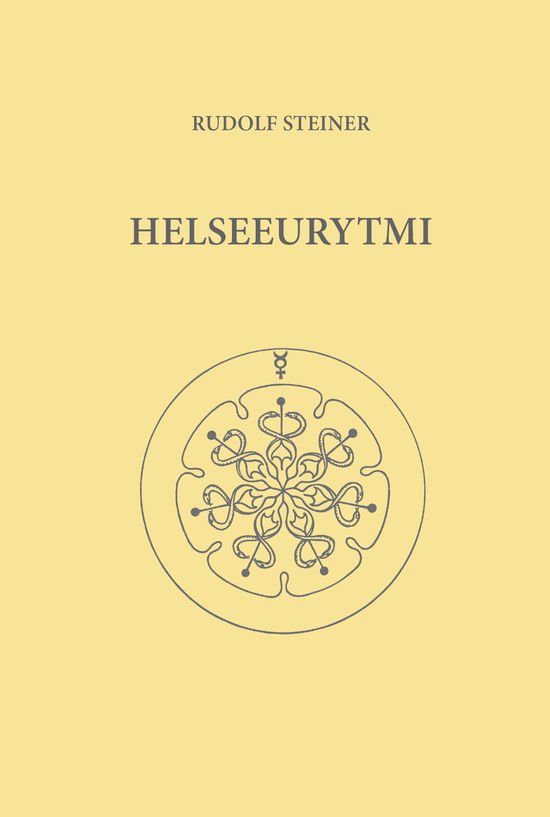 Cover for Rudolf Steiner · Helseeurytmi (Hardcover Book) [1st edition] (2023)