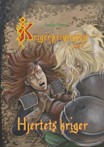 Cover for Josefine Ottesen · Krigerprinsessen: Krigerprinsessen, del 7. Hjertets kriger (Gebundenes Buch) [1. Ausgabe] (2008)