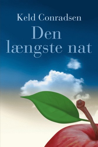Cover for Keld Conradsen · Den længste nat (Sewn Spine Book) [1er édition] (2005)