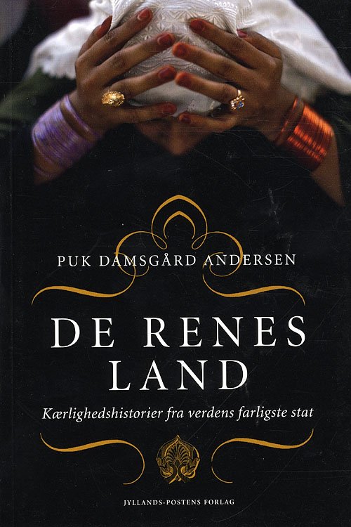 Cover for Puk Damsgård Andersen · De renes land (Sewn Spine Book) [1st edition] (2009)