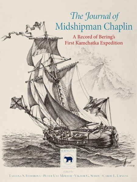 Beringiana 5: The Journal of Midshipman Chaplin (Hardcover Book) [1st edition] [Hardback] (2010)
