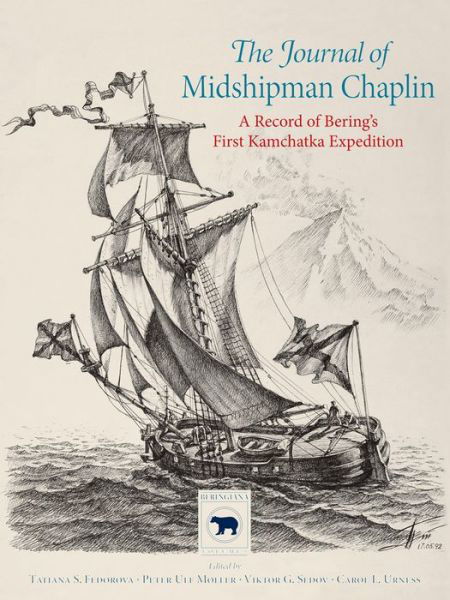 Beringiana 5: The Journal of Midshipman Chaplin -  - Bücher - Aarhus Universitetsforlag - 9788779343146 - 27. August 2010