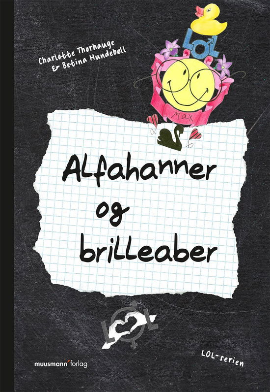 Lol: Lol 5 - Betina Hundebøll og Charlotte Thorhauge - Books - Muusmann Forlag - 9788793314146 - July 15, 2015