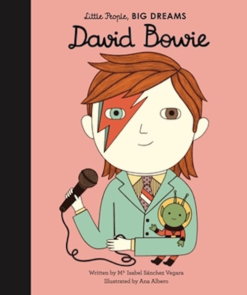 Små mennesker, store drømme: David Bowie - Maria Isabel Sanchez Vegara - Bøker - Forlaget Albert - 9788793752146 - 20. oktober 2019