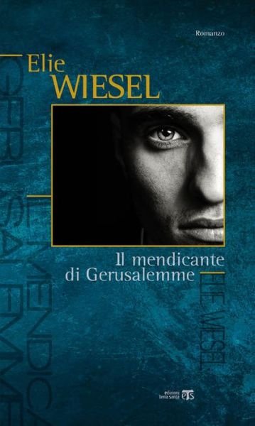 Cover for Elie Wiesel · Il Mendicante Di Gerusalemme (Taschenbuch) (2015)