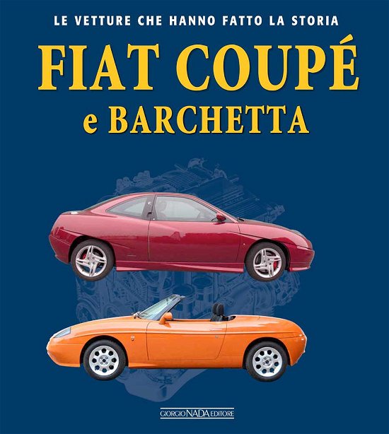 Cover for Ivan Scelsa · Fiat Coupe E Barchetta (Book)