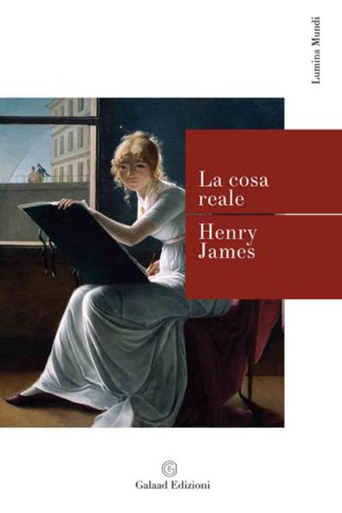 Cover for Henry James · La Cosa Reale (Bog)