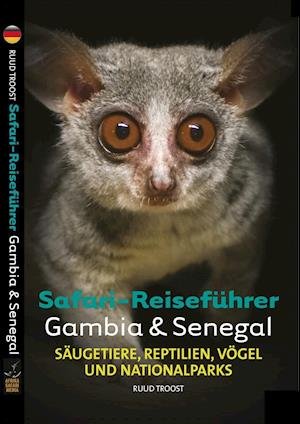 Cover for Ruud Troost · Safari-Reiseführer Gambia &amp; Senegal (Pocketbok) (2020)