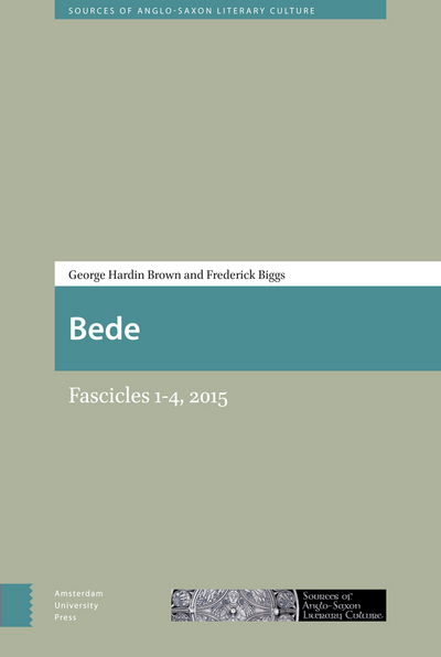 Cover for George Brown · Bede: Part 1, Fascicles 1-4 - Sources of Old English and Anglo-Latin Literary Culture (Hardcover Book) (2017)