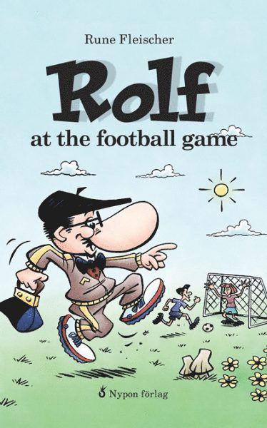 Cover for Rune Fleischer · Rolf: Rolf at the football game (Innbunden bok) (2017)