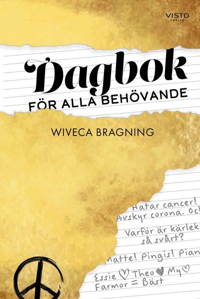 Cover for Wiveca Bragning · Dagbok för alla behövande (Bound Book) (2022)