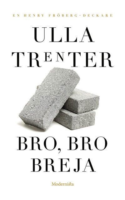 Cover for Ulla Trenter · Bro, Bro Breja (Paperback Book) (2021)