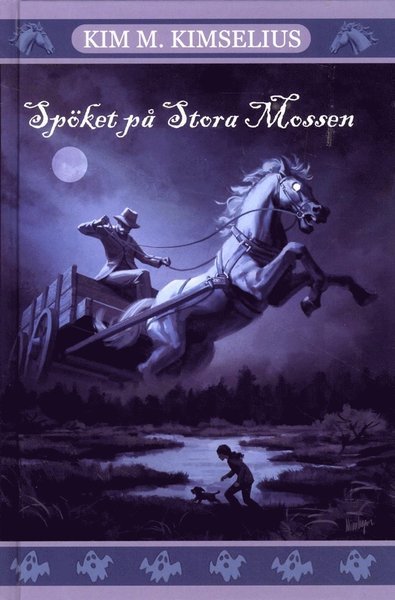 Cover for Kim M. Kimselius · Spöket på Stora Mossen (Map) (2013)
