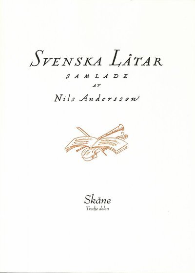 Cover for Nils Andersson · Svenska låtar Skåne, Tredje delen (Bog) (2019)