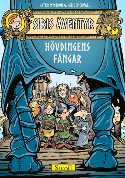 Siris äventyr: Hövdingens fångar - Patric Nyström - Książki - Stevali - 9789189228146 - 16 sierpnia 2021