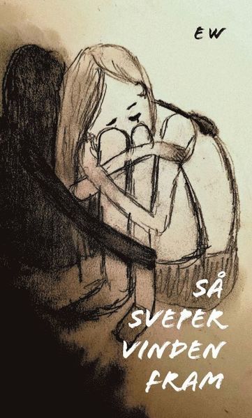 Cover for Ew · Så sveper vinden fram (Paperback Book) (2021)