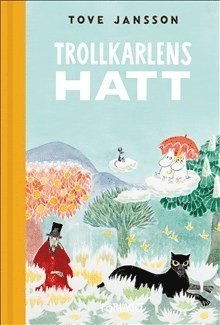 Cover for Tove Jansson · Trollkarlens hatt (Bok) (2019)