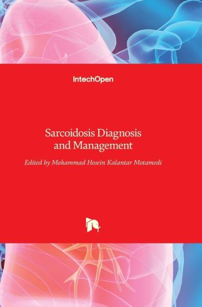 Cover for Mohammad Hosein Motamedi · Sarcoidosis: Diagnosis and Management (Hardcover Book) (2011)