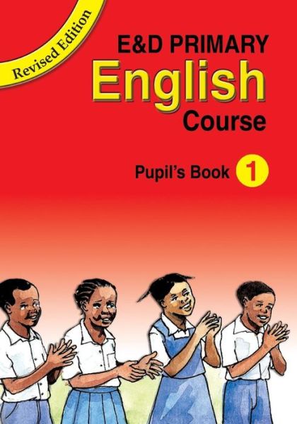 Cover for Maria Lwendo · E&amp;d Primary English Course: Pupil's Book (Paperback Book) (2014)