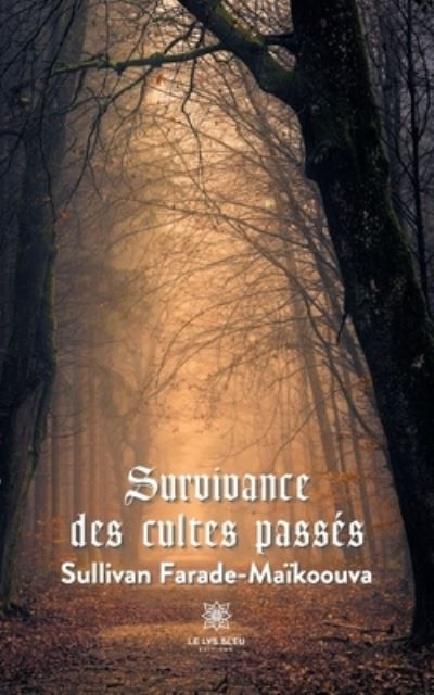 Cover for Maikoouva Sylviane · Survivance des cultes passes (Paperback Book) (2021)