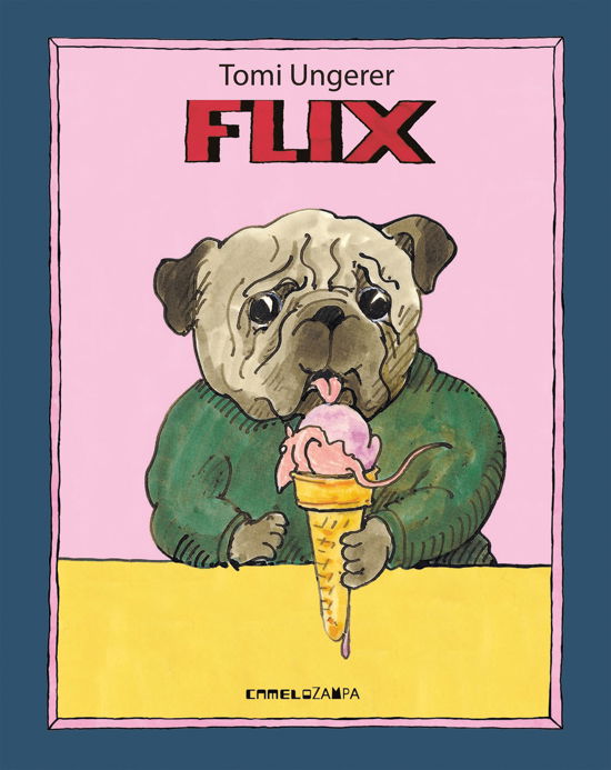 Cover for Tomi Ungerer · Flix. Ediz. A Colori (Book)