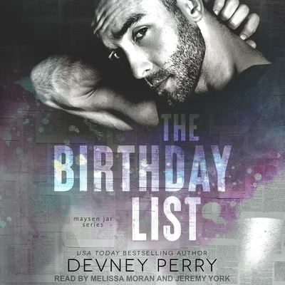 The Birthday List - Devney Perry - Musiikki - Tantor Audio - 9798200424146 - tiistai 22. toukokuuta 2018