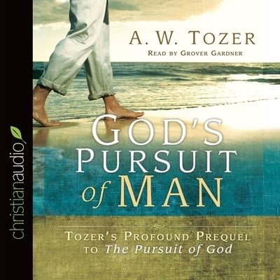 Cover for A W Tozer · God's Pursuit of Man (CD) (2006)