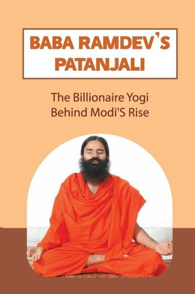 Cover for Alden Forseth · Baba Ramdev'S Patanjali (Pocketbok) (2021)