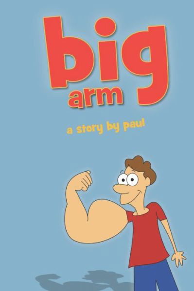 Cover for Paul Jones · Big Arm (Paperback Bog) (2021)