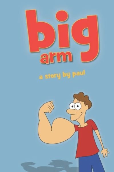 Cover for Paul Jones · Big Arm (Paperback Book) (2021)