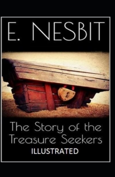 Cover for E Nesbit · The Story of the Treasure Seekers (Pocketbok) [Illustrated edition] (2021)