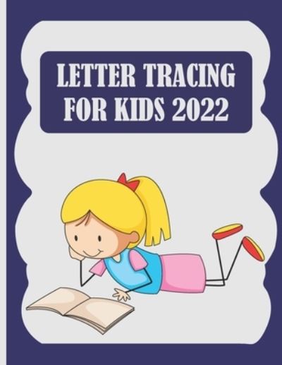 Cover for Morris D Strader · Letter tracing for kids 2022 (Paperback Book) (2021)