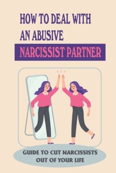 Cover for Thomas Locke · How To Deal With An Abusive Narcissist Partner (Paperback Book) (2021)