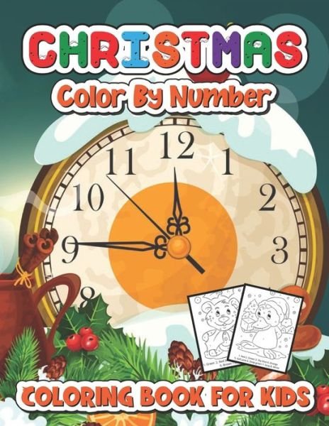 Cover for Camila Cabello · Christmas color by number coloring book for kids: A Christmas Coloring Book With Fun Easy and Relaxing Pages Gifts for Boys Girls Kids (Paperback Book) (2021)