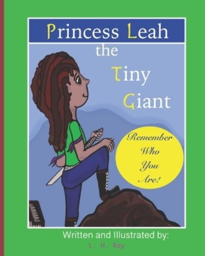 Cover for L H Ray · Princess Leah the Tiny Giant: Happy Fruit Series - Happy Fruits (Taschenbuch) (2020)