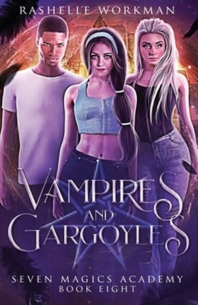 Cover for Rashelle Workman · Vampires &amp; Gargoyles: Jasmine's Vampire Fairy Tale - Seven Magics Academy (Paperback Bog) (2020)