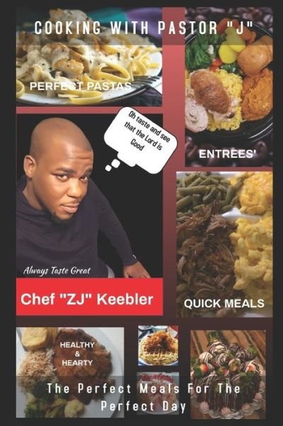 Cover for Zollie J Keebler · Cooking With Chef J (Paperback Bog) (2020)