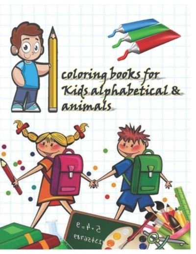 Cover for Ouiam Art · Coloring Books for Kids Alphabetical &amp; Animals (Taschenbuch) (2020)