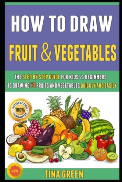 Cover for Roy Martin · How To Draw Fruit And Vegetables (Paperback Book) (2020)